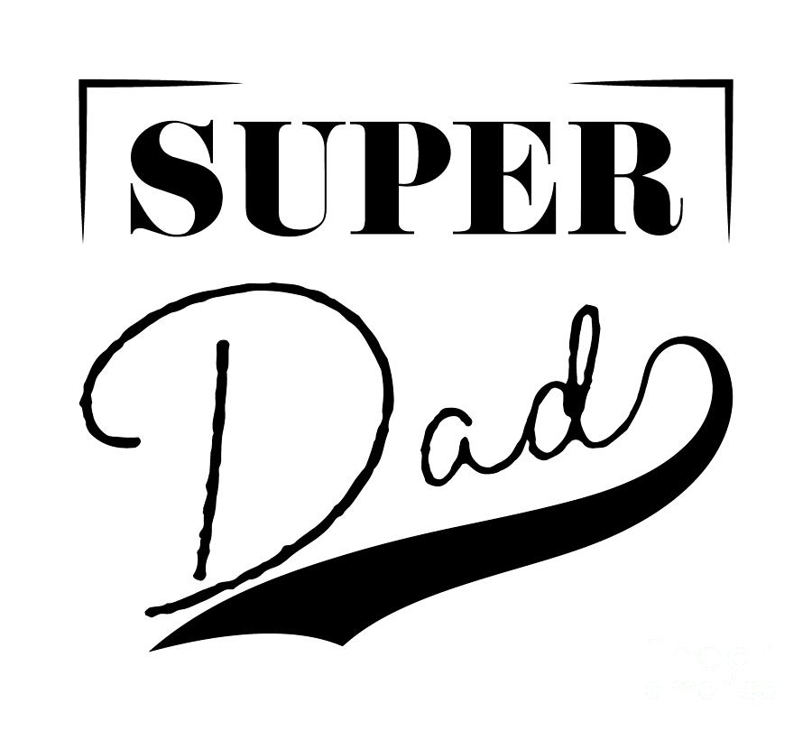 Super Dad Drawing by Ardoun Shop - Fine Art America