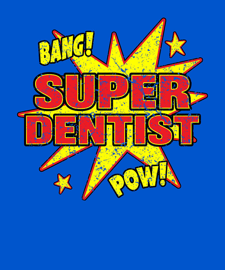 Super Dentist Super Hero Dentistry Power Retro Digital Art by Eyes Four