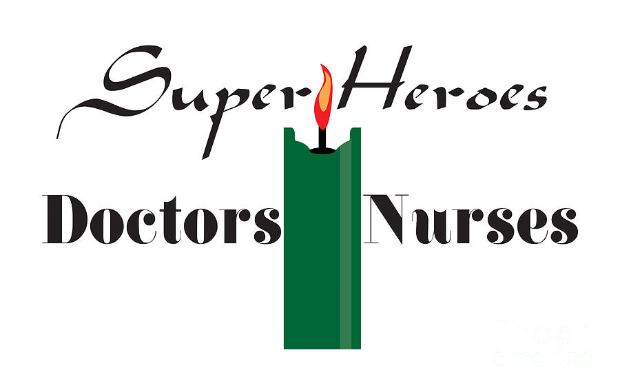 Super Heroes Doctors Nurses Digital Art by David Millenheft