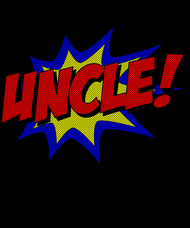 Superhero Uncle Digital Art by Flippin Sweet Gear