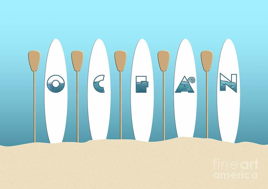 SUPS and Paddles on the Beach with Water Filled Ocean Text Digital Art by Barefoot Bodeez Art