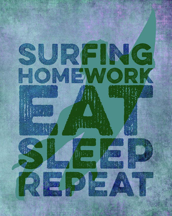Surfing Eat Sleep Repeat - Girl Digital Art
