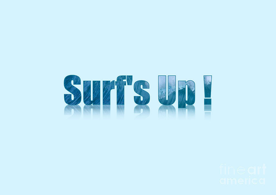 Surfs Up 2 Digital Art by Barefoot Bodeez Art