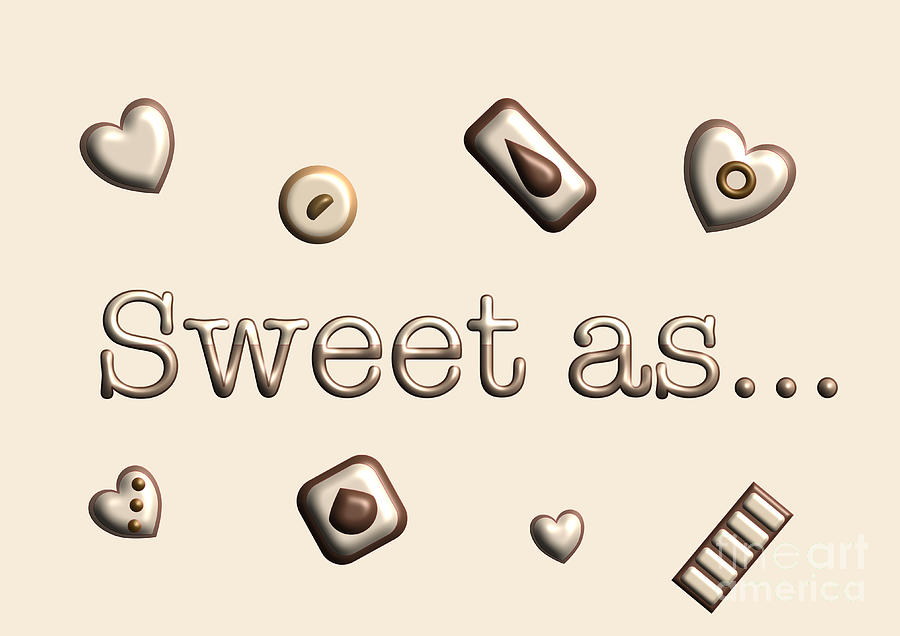 Chocolates Sweet As - in Text Digital Art by Barefoot Bodeez Art