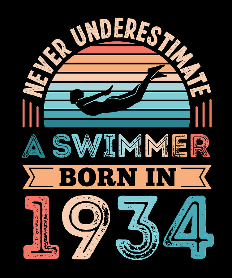 Swimmer Born In 1934 90th Birthday Swimming Gift Digital Art By Qwerty   Swimmer Born In 1934 90th Birthday Swimming Gift Qwerty Designs 