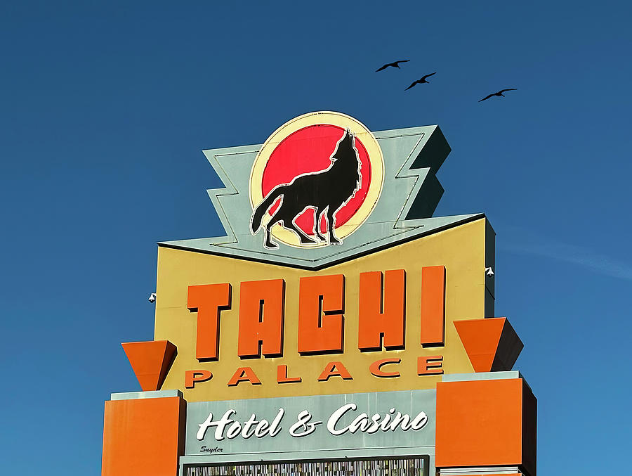 Tachi Palace Hotel and Casino Photograph by Floyd Snyder - Pixels