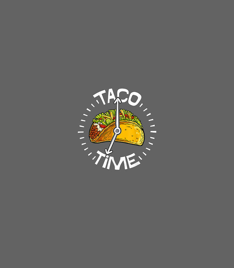 Taco Time Cinco De Mayo Men Women Kids Boys Tacos Cinco De Mayo Digital