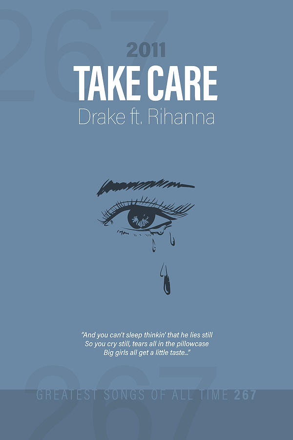 Take Care Mixed Media - Take Care Drake fr. Rihanna Minimalist Song Lyrics Greatest Hits of All Time 267 by Design Turnpike