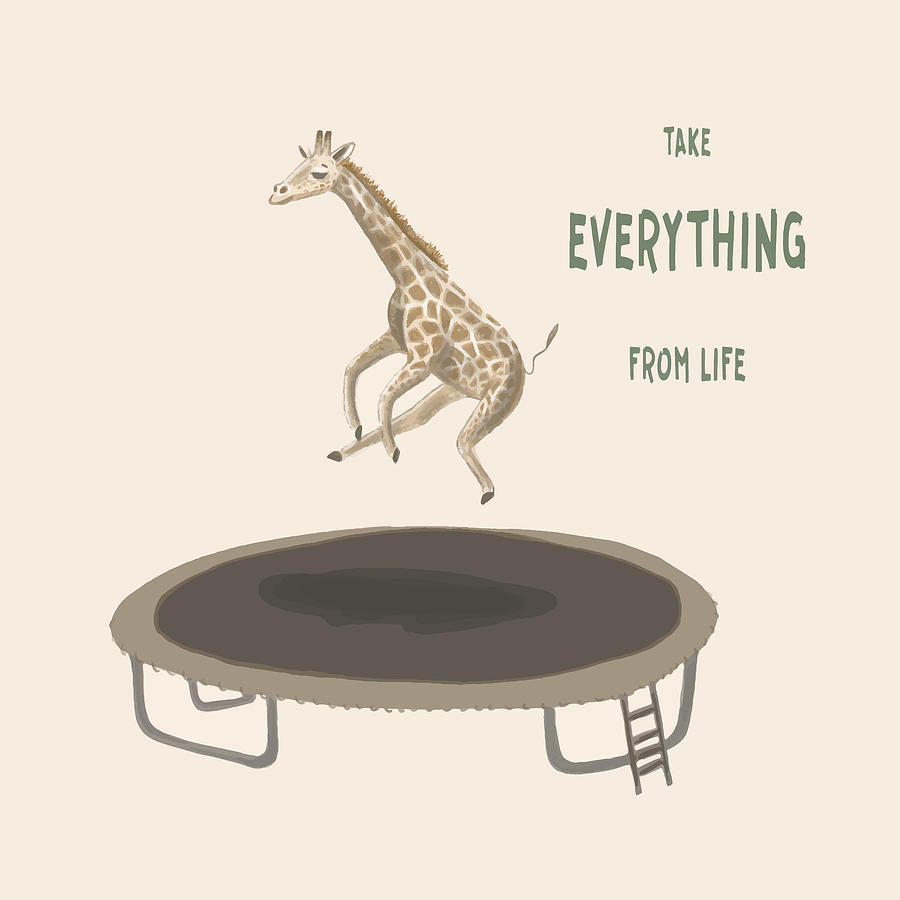 Take Everything From Life, Giraffe On A Trampoline Digital Art by