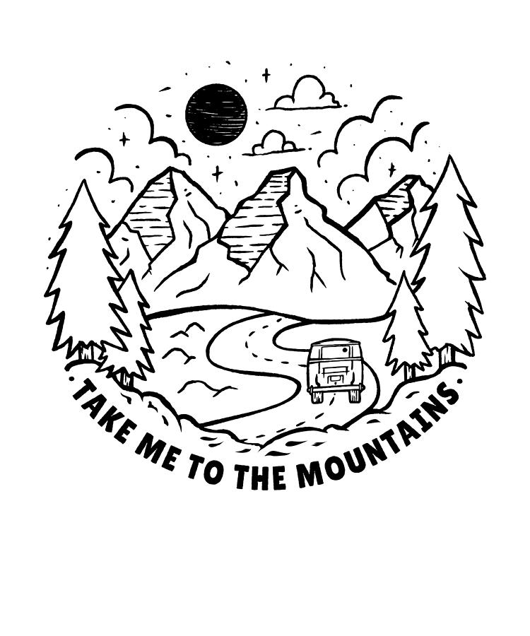 take me to the mountains shirt