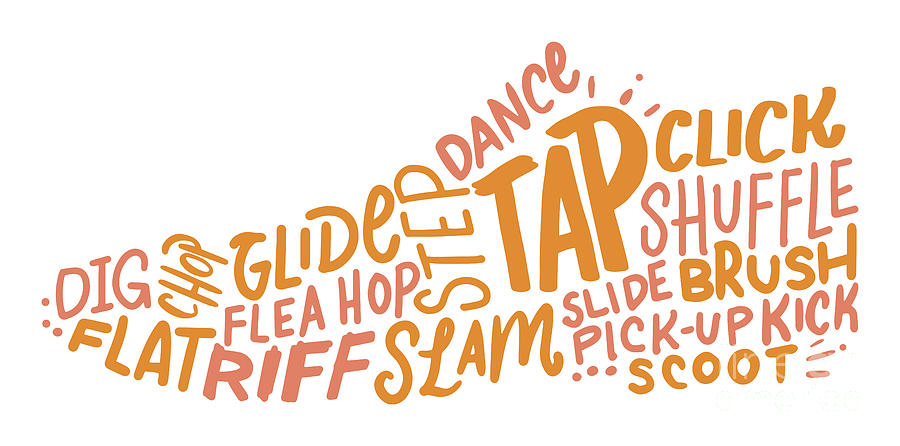 Tap Dance Terms in the shape a Tap Shoe Gift Digital Art by Sandra Frers -