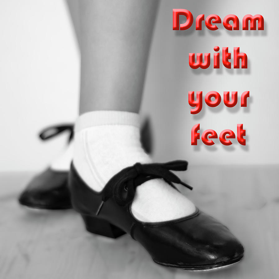 Tap dream with your feet Photograph by Pedro Cardona Llambias