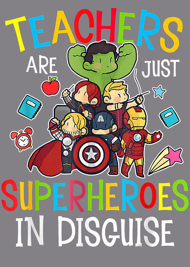 Teachers Are Superheroes Back To School Teacher Digital Art By Thuy 