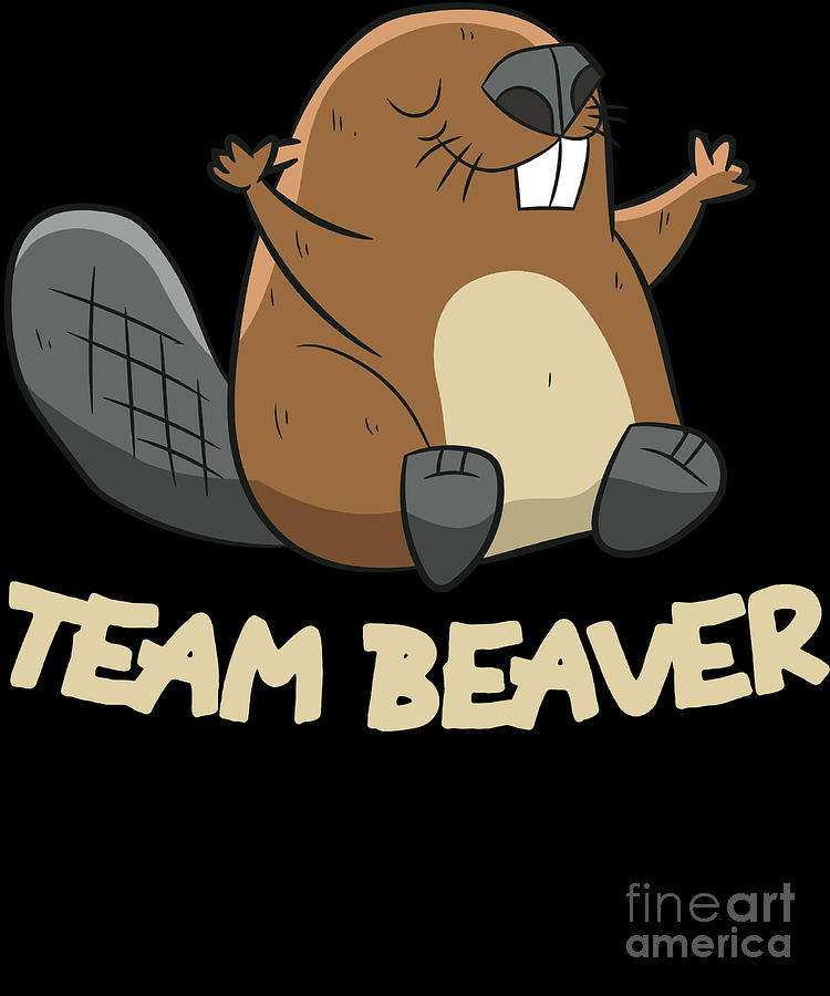 Team Beaver Digital Art by EQ Designs