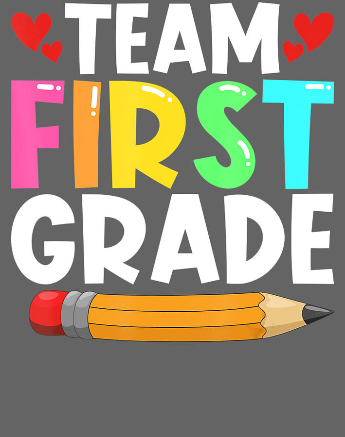 Team First Grade Back To School 1st Grade Teachers Students Digital Art 