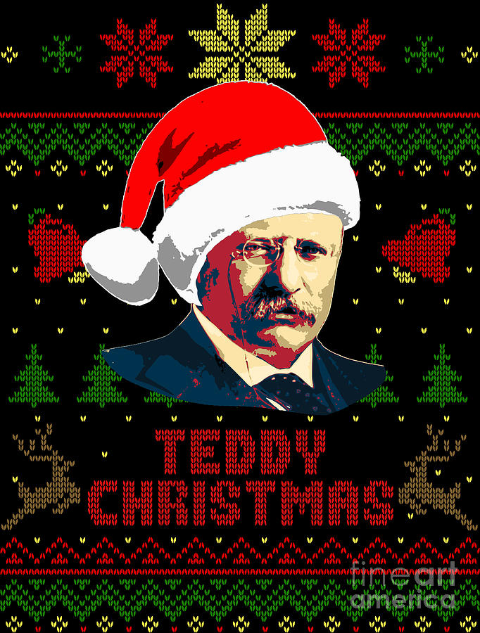 Santa Digital Art - Teddy Christmas Theodore Roosevelt by Filip Schpindel Santa Digital Art - Teddy Christmas Theodore Roosevelt by Filip Schpindel