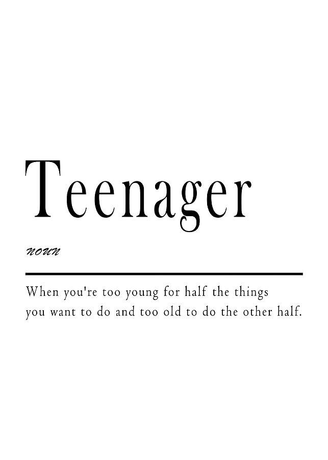 Teenager Definition Poster Painting by Kevin Mitchell - Fine Art America