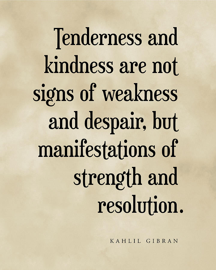 Tenderness And Kindness - Kahlil Gibran Quote - Literature - Typography Print 3 - Vintage Digital Art
