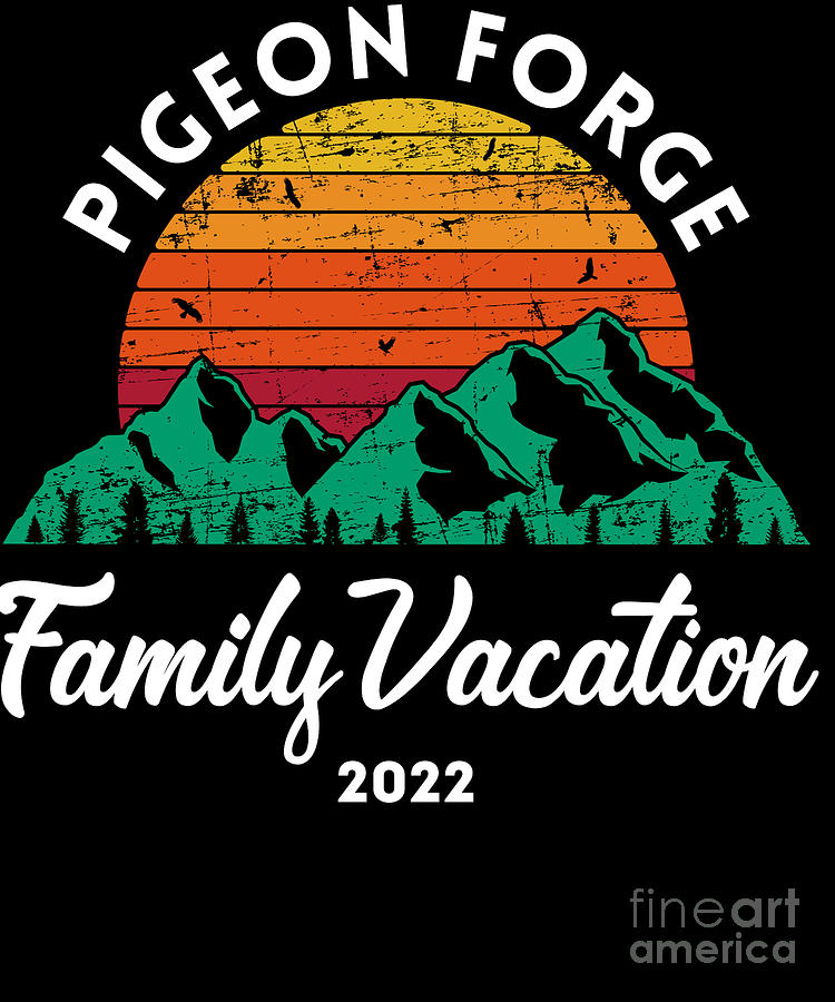 Pigeon Forge Digital Art - Tennessee Mountains Family Vacation 2022 Pigeon Forge print by Jacob Hughes Pigeon Forge Digital Art - Tennessee Mountains Family Vacation 2022 Pigeon Forge print by Jacob Hughes