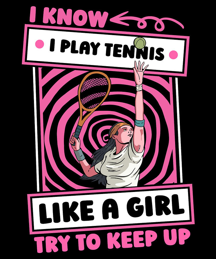 Tennis Digital Art - Tennis Girl Racket - Player Sports Tennis by Crazy Squirrel
