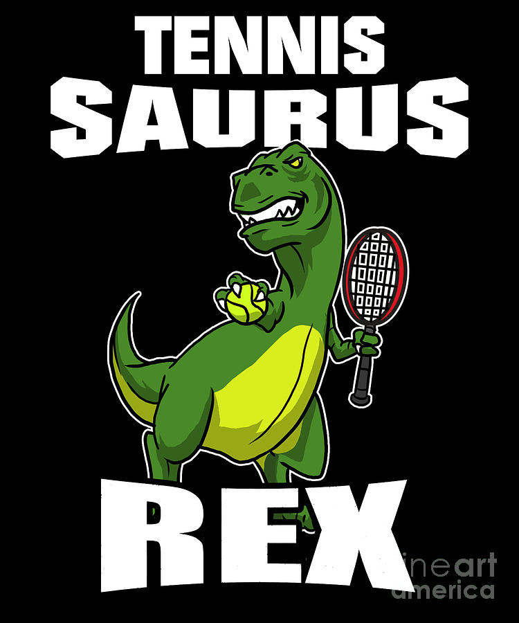 Tennis Saurus Rex Tennis Player Gift Idea Digital Art by J M