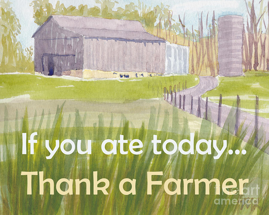 Thank a Farmer Painting by Mike Robinson