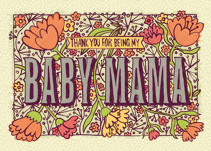 Thank You for Being My Baby Mama Card - Art by Jen Montgomery Painting by Jen Montgomery