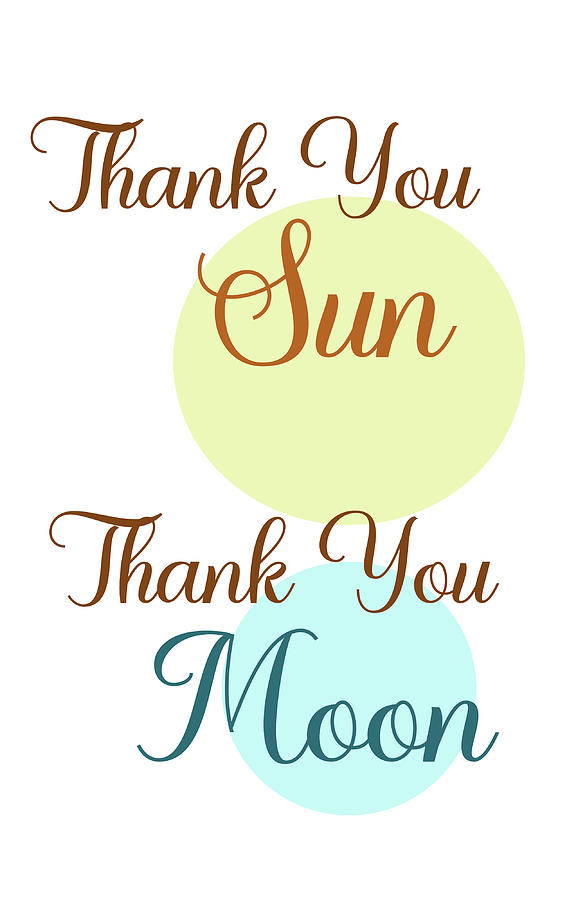 Thank You Sun And Moon, Gratitude Word Art Digital Art By Rebecca 