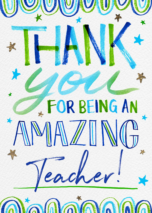 Thank You Teacher Gift Greeting Card - Art by Jen Montgomery Painting by Jen Montgomery