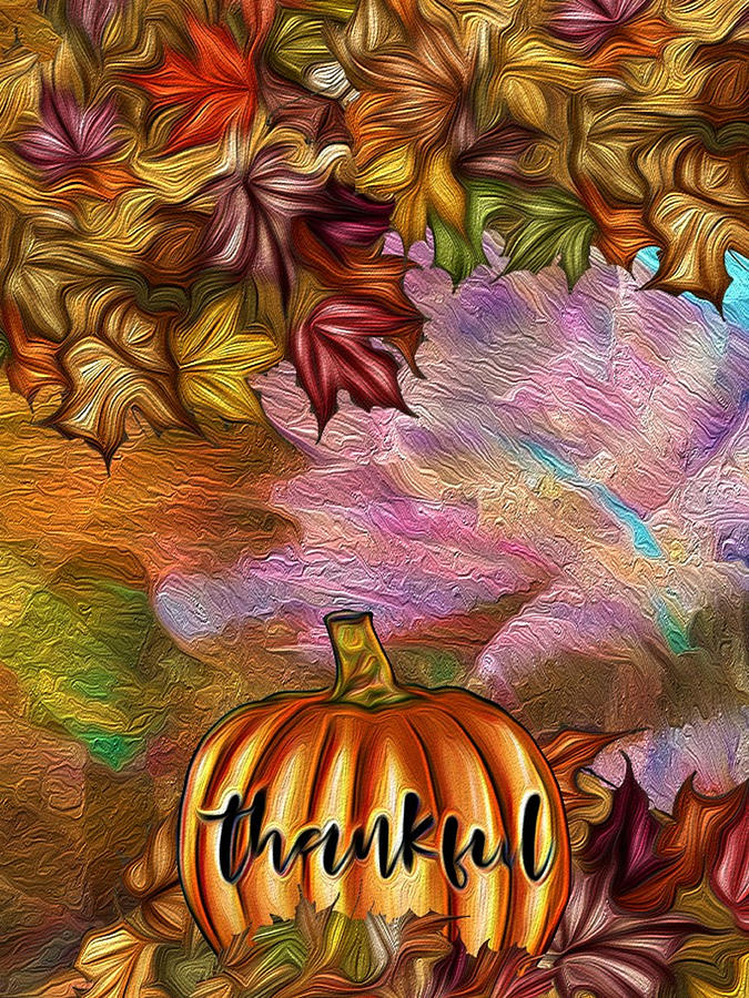 Thankful Digital Art by Mary Poliquin - Policain Creations