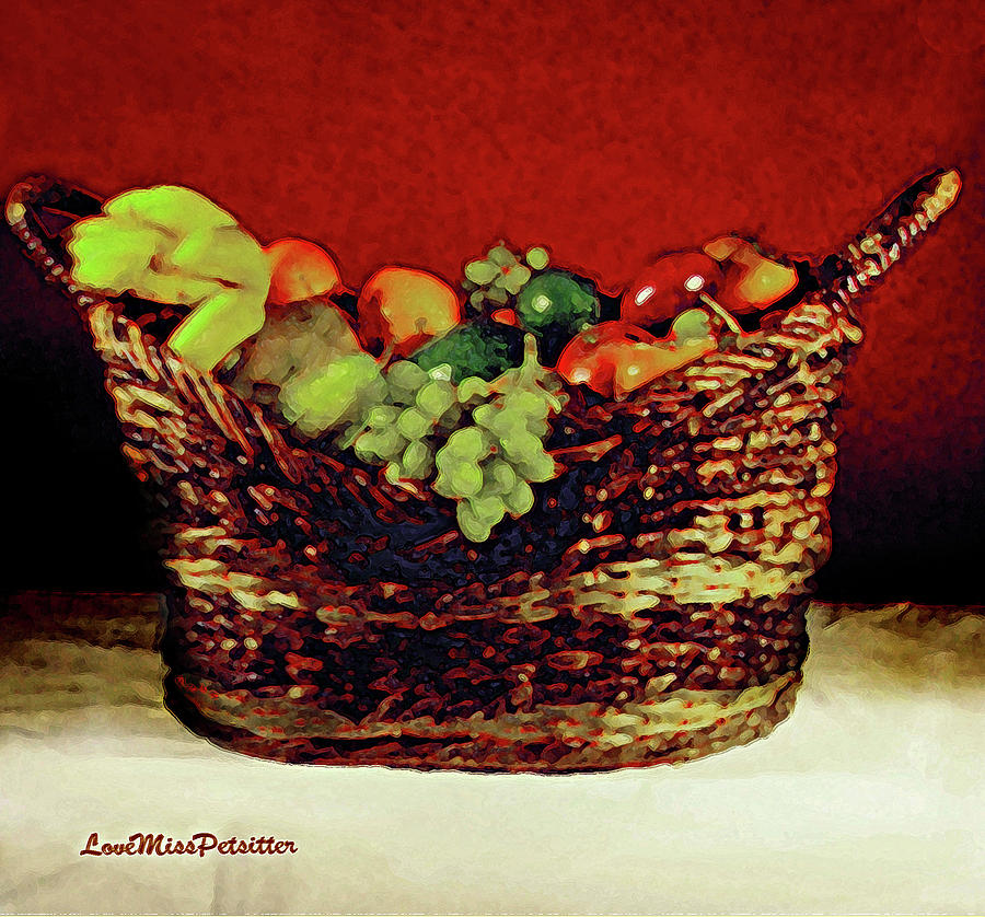 That Basket of Fruits Painting Digital Art by Miss Pet Sitter