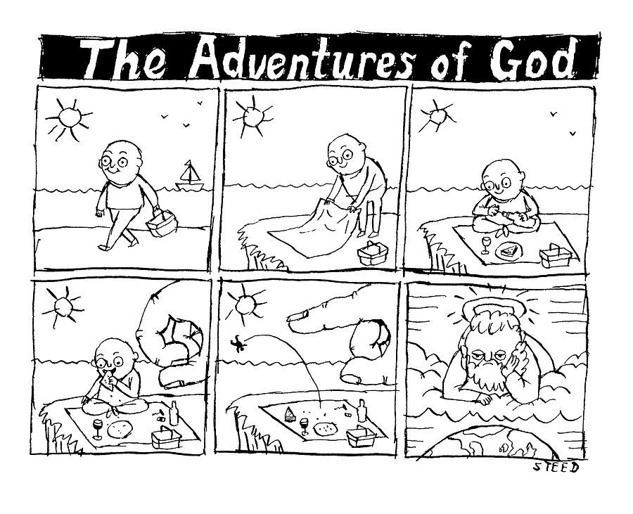 The Adventures of God Drawing by Edward Steed The Adventures of God Drawing by Edward Steed