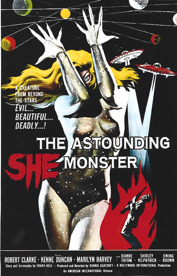 The Astounding She Monster Photograph by Steve Kearns