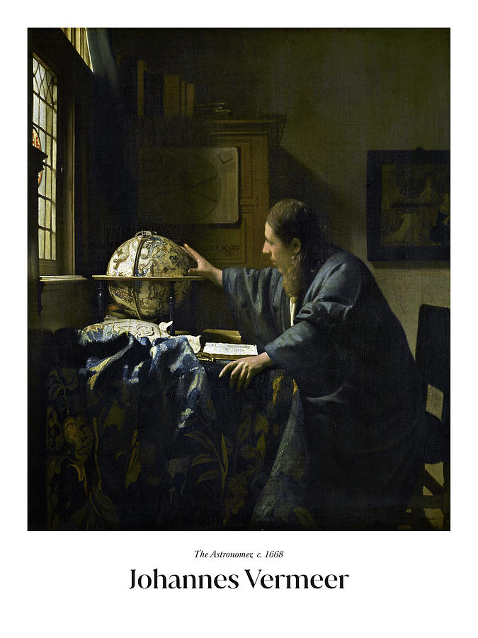 The Astronomer, ca. 1668 Painting by Johannes Vermeer - Fine Art America