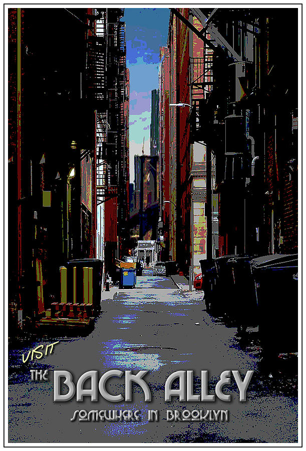 The Back Alley Digital Art by Jason Neptune - Fine Art America