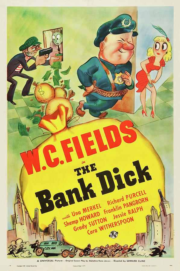 the Bank Dick, With W.c. Fields, 1940 Mixed Media