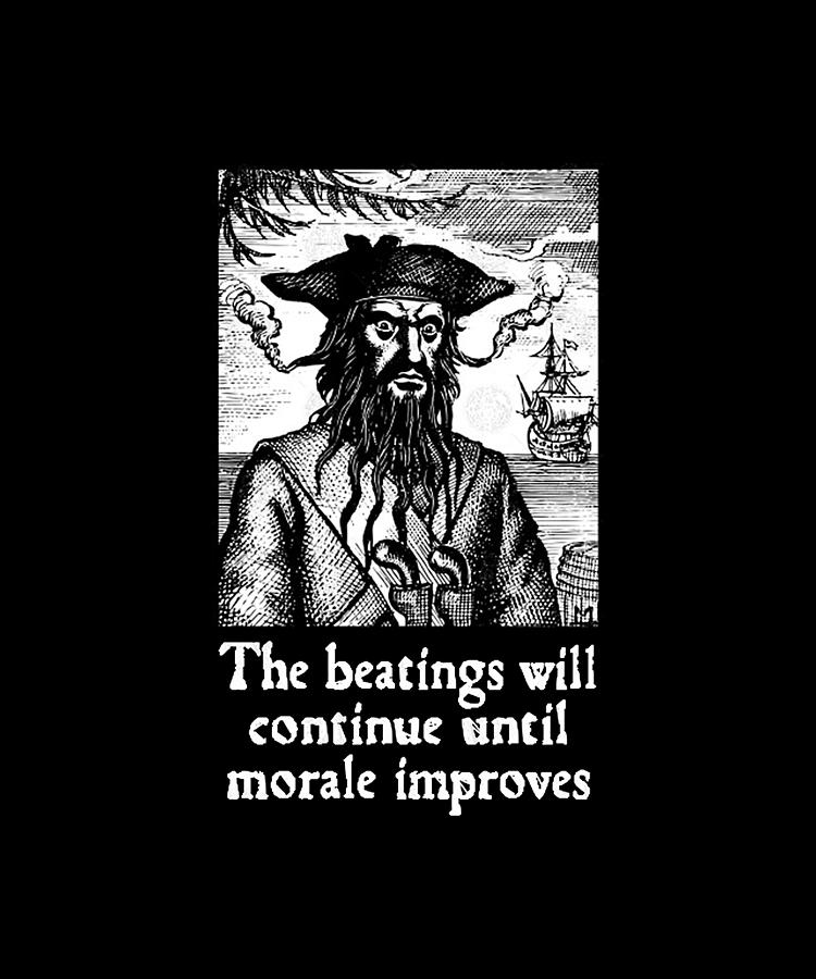 The Beatings Will Continue Until Morale Improves The Beatings Will Continue Until Morale Improves 