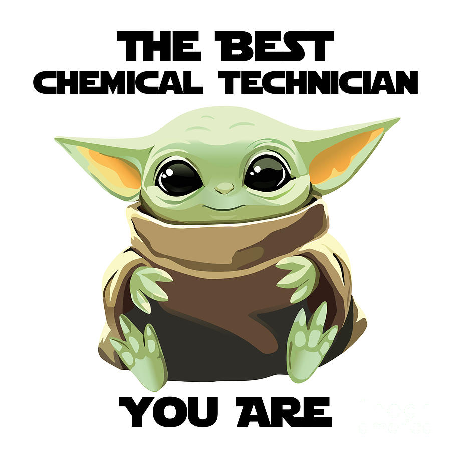 Alien Movie Digital Art - The Best Chemical Technician You Are Cute Baby Alien Funny Gift for Coworker Present Gag Office Joke Sci-Fi Fan by Jeff Creation
