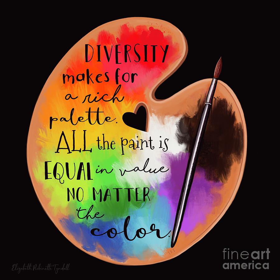 Black Lives Matter - The Colors of Diversity Painting by Elizabeth Robinette Tyndall