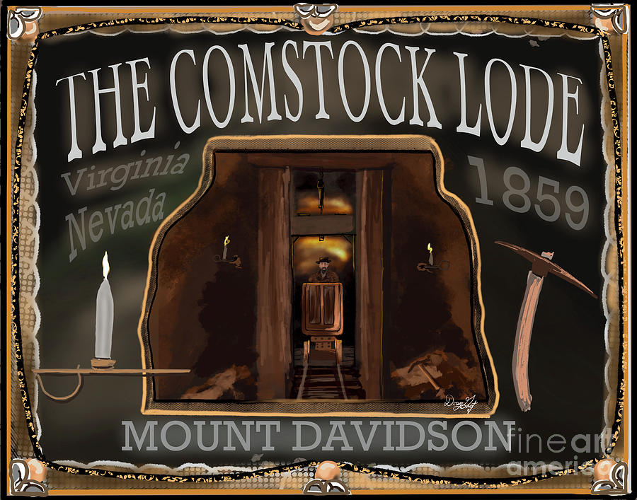The Comstock Lode Digital Art by Doug Gist