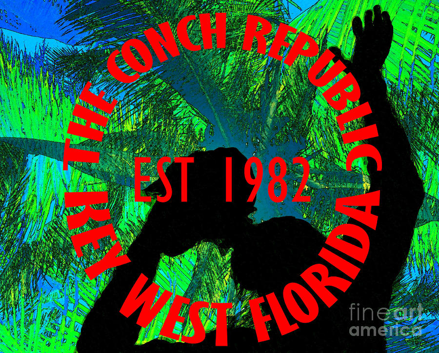 The Conch Republic Key West 1982 Mixed Media by David Lee Thompson