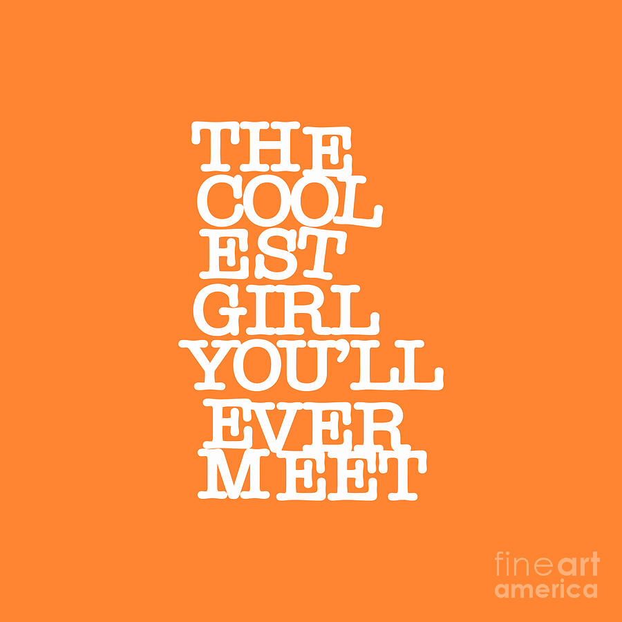 The coolest girl you ll ever meet digital art by treva m reed pixels