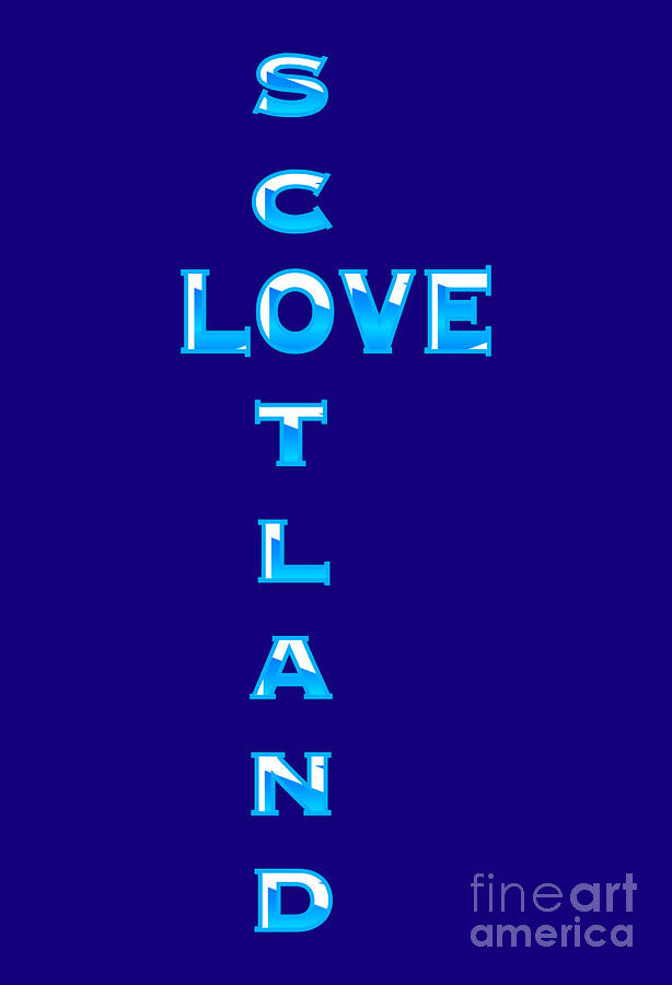 The Country Scotland With The Word Love In A Blue And White Pattern Digital Art