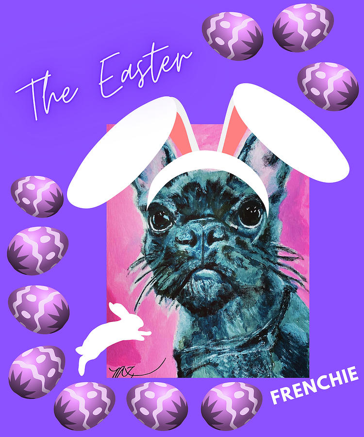 The Easter Frenchie Painting by Melody Fowler