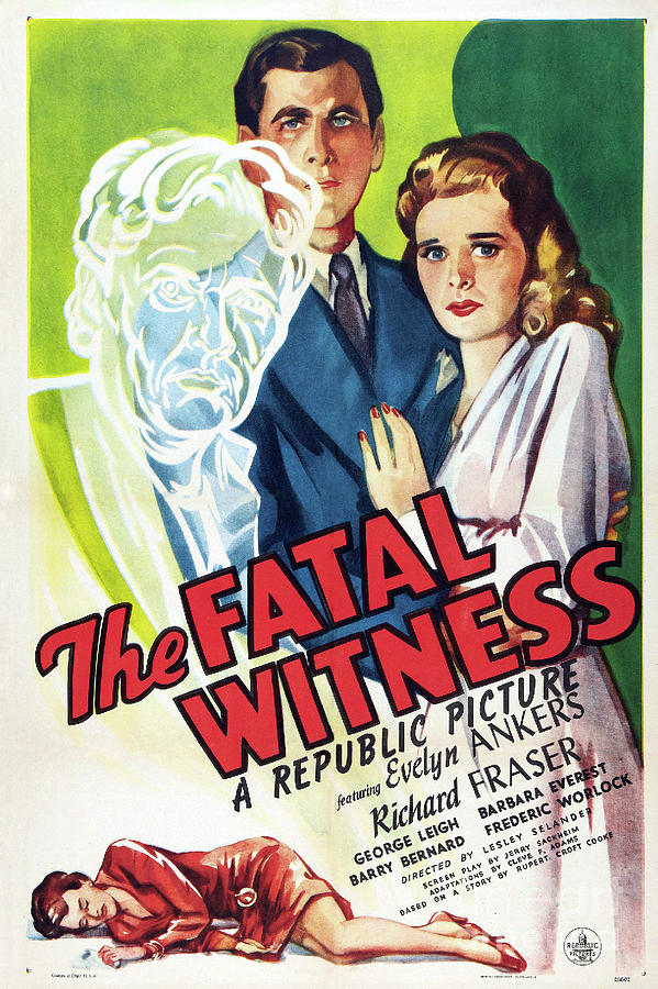 The Fatal Witness Photograph by Republic Pictures
