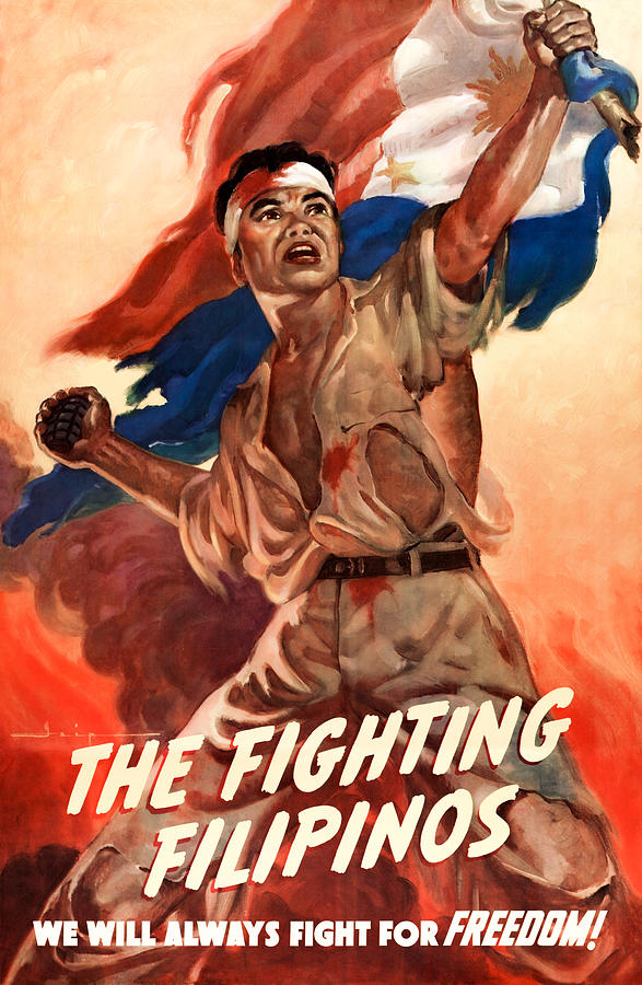 The Fighting Filipinos - We Will Always Fight For Freedom - WW2 Painting by War Is Hell Store