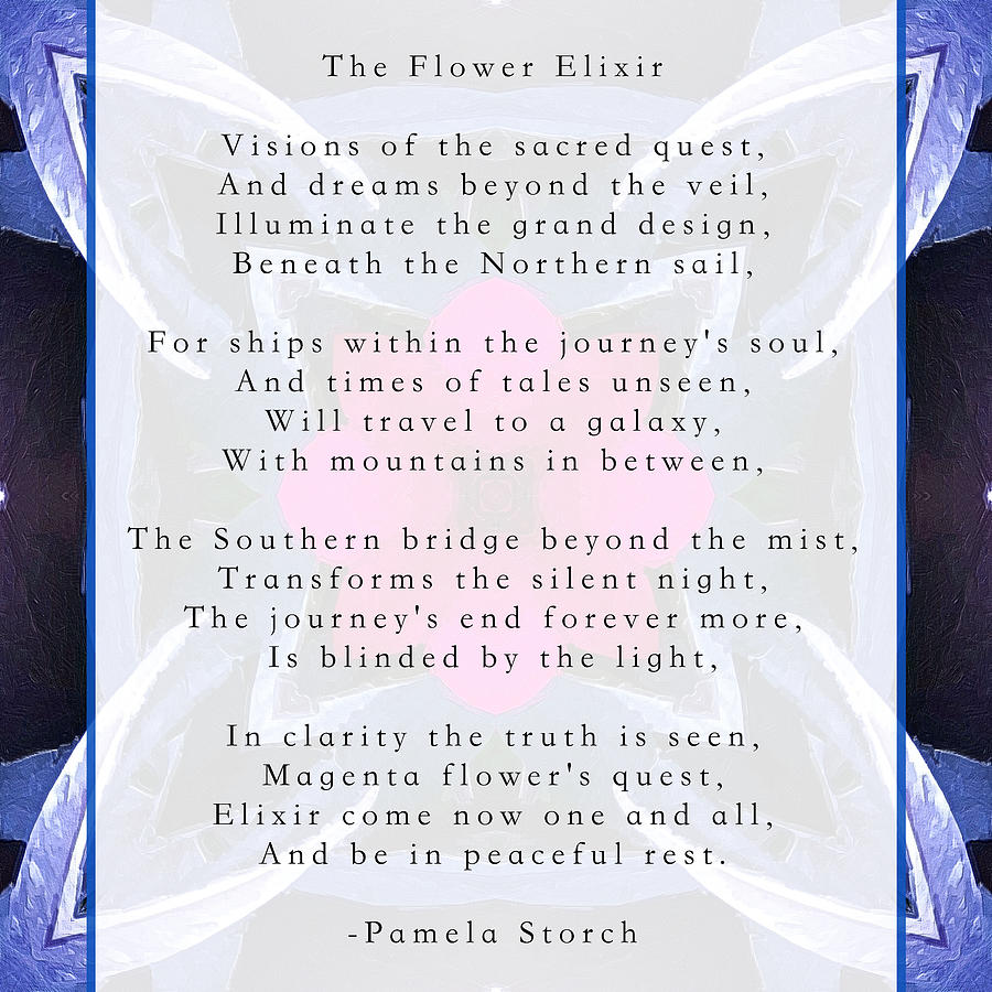 Flower Digital Art - The Flower Elixir Poem by Pamela Storch