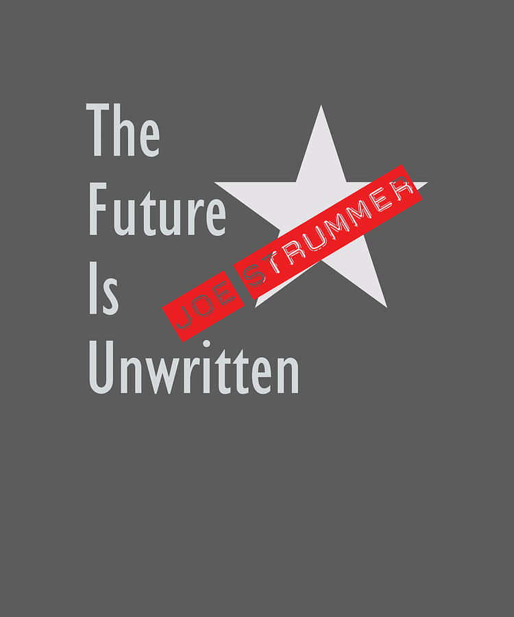 The Future Is Unwritten Joe Strummer The Clash Painting by Ellis Williams Fine Art America