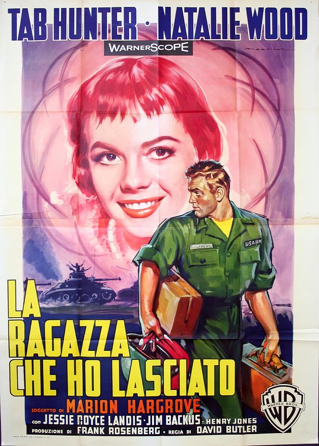 Tab Hunter Mixed Media - The Girl He Left Behind, 1956 - art by Luigi Martinati by Movie World Posters