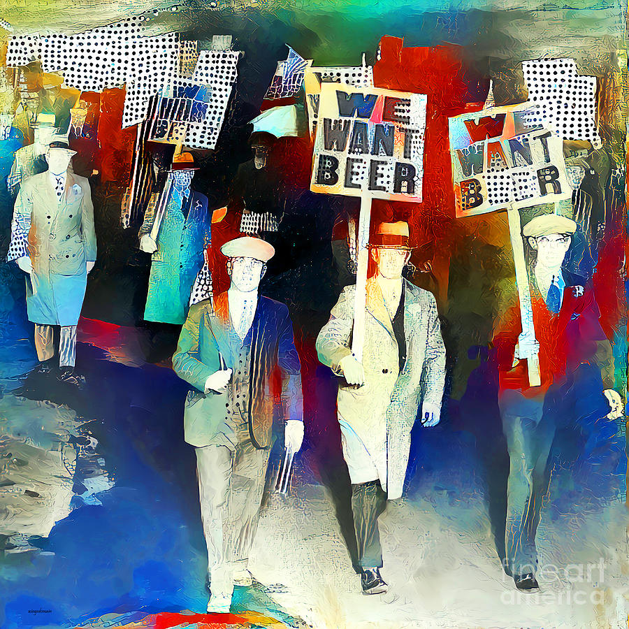 The Great We Want Beer Protest March of The 1920s Prohibition 20201129 square Photograph by Wingsdomain Art and Photography